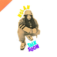 Nolan The Ninja - Talk Soon (LP)