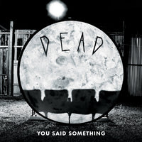 Alberta and the Dead Eyes - You Said Something (LP)