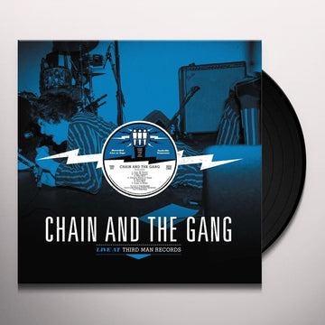 Chain and the Gang - Live at Third Man Records (LP)