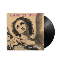 Laughing Hyenas - You Can't Pray A Lie (LP)