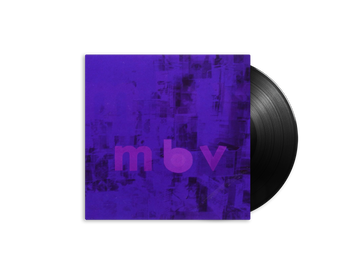 My Bloody Valentine - mbv (LP)