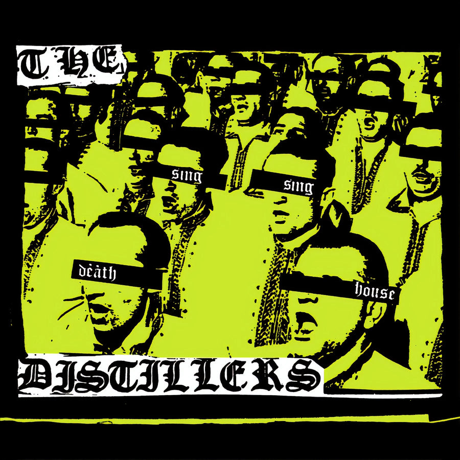 The Distillers - Sing Sing Death House (Anniversary Edition Green Vinyl)