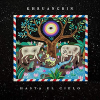 Khruangbin - Hasta El Cielo (LP with Bonus Dub Mixes 7")